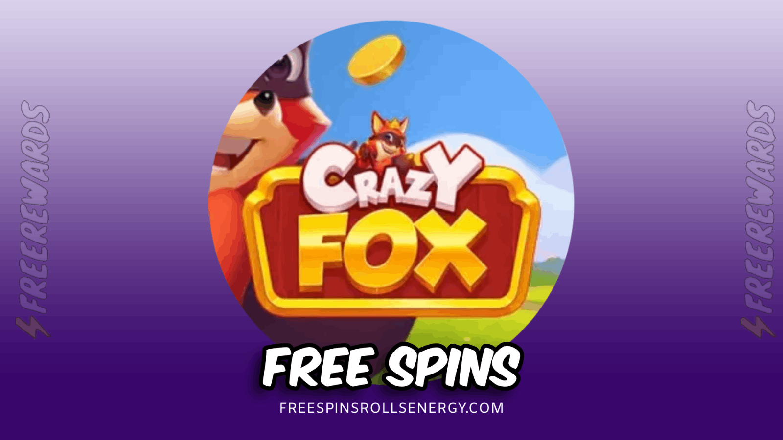 Crazy Fox Free Spins & Coins Daily Links (March 2025)